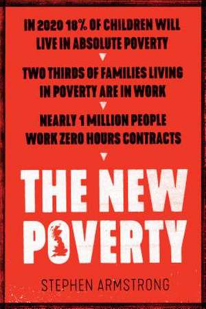 The New Poverty de Stephen Armstrong