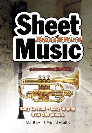 Brass & Wind Sheet Music: Easy to Read, Easy to Play de Michael Heatley