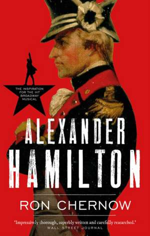 Alexander Hamilton de Ron Chernow