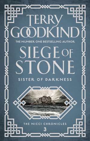 Goodkind, T: Siege of Stone de Terry Goodkind