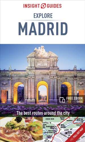 INSIGHT GUIDES EXPLORE MADRID de Insight Guides