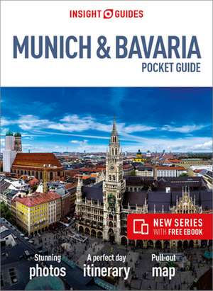 Insight Guides Pocket Munich & Bavaria (Travel Guide with Free eBook) de Insight Pocket Travel Guide