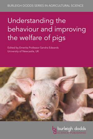 Understanding the Behaviour and Improving the Welfare of Pigs