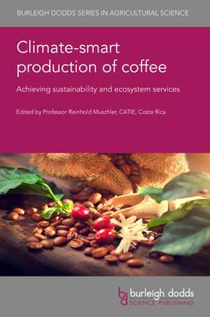 Climate-Smart Production of Coffee