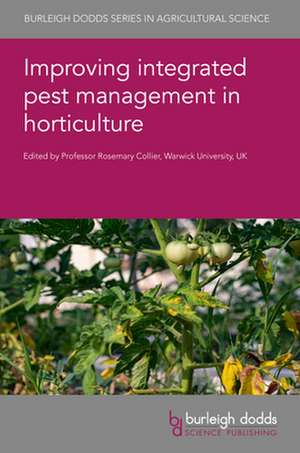 Improving Integrated Pest Management in Horticulture de Rosemary (Warwick UniversityUK) Collier