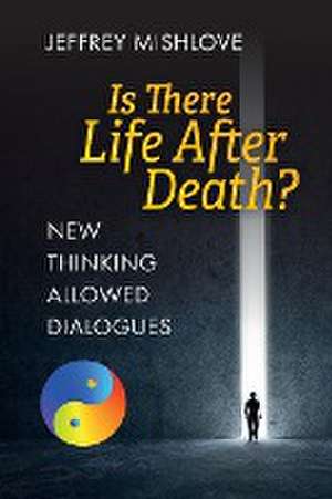 New Thinking Allowed Dialogues de Jeffrey Mishlove