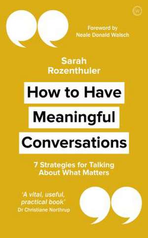 How to Have Meaningful Conversations de Sarah Rozenthuler