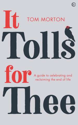 It Tolls For Thee de Tom Morton