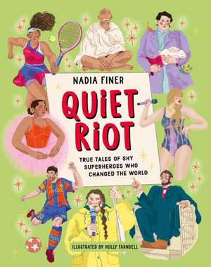 Quiet Riot de Nadia Finer