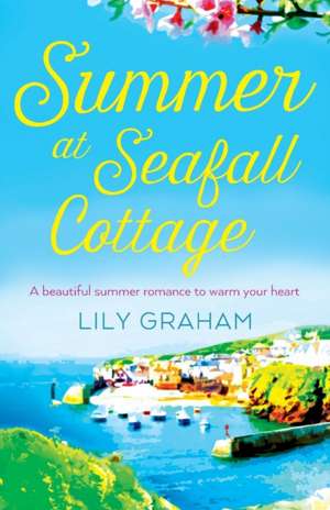 Summer at Seafall Cottage de Lily Graham