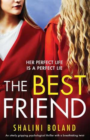 The Best Friend de Shalini Boland