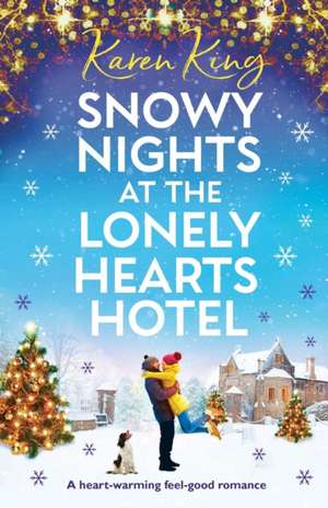 Snowy Nights at the Lonely Hearts Hotel de Karen King