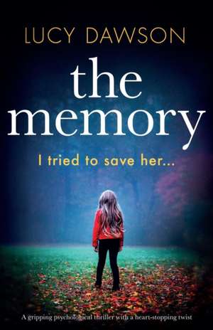 Dawson, L: Memory de Lucy Dawson