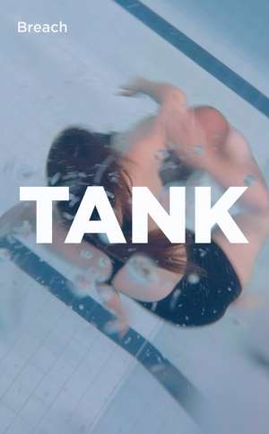 TANK de Breach Theatre