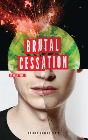 Brutal Cessation de Milly Thomas