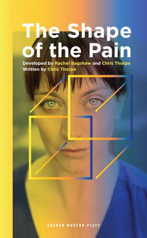 The Shape of the Pain de Chris Thorpe