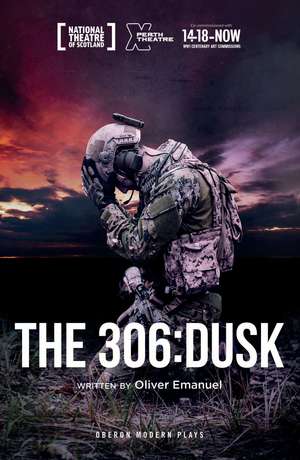 The 306: Dusk de Oliver Emanuel