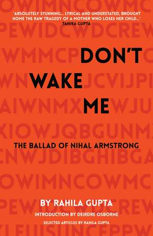 Don't Wake Me: The Ballad Of Nihal Armstrong de Rahila Gupta