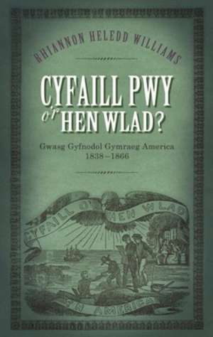 Cyfaill Pwy O'r Hen Wlad? de Rhiannon Heledd Williams