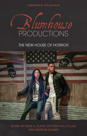 Blumhouse Productions: The New House of Horror de Todd K. Platts