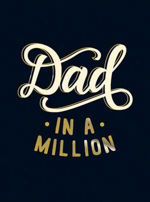 Publishers, S: Dad in a Million de Summersdale Publishers