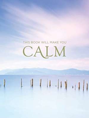 Summersdale Publishers: This Book Will Make You Calm de Summersdale Publishers