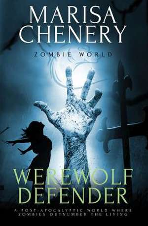 Werewolf Defender de Marisa Chenery