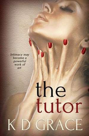 The Tutor de K. D. Grace