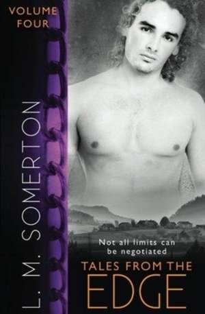 Tales from the Edge de L. M. Somerton