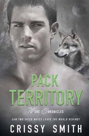 Pack Territory de Crissy Smith