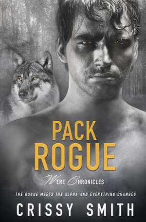 Pack Rogue de Crissy Smith