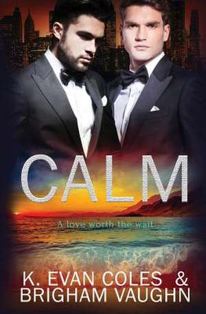 Calm de Brigham Vaughn