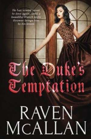 The Duke's Temptation de Raven Mcallan