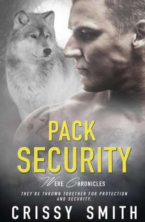 Pack Security de Crissy Smith