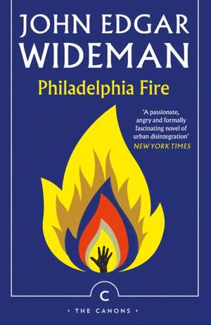 Philadelphia Fire de John Edgar Wideman