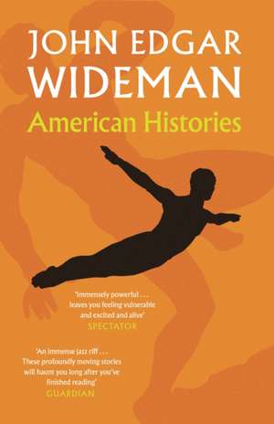 American Histories de John Edgar Wideman