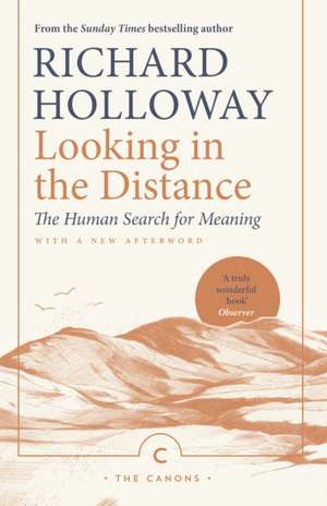 Looking in the Distance de Richard Holloway