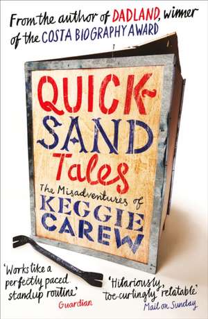 Quicksand Tales de Keggie Carew