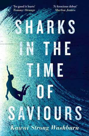 Sharks in the Time of Saviours de Kawai Strong Washburn