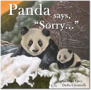 Panda Says, "Sorry " de Gemma Cary