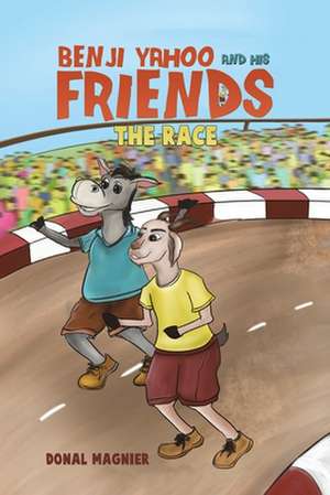 Benji Yahoo and His Friends: The Race de Donal Magnier