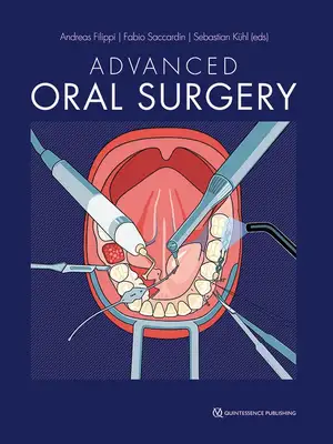 Advanced Oral Surgery de Andreas Filippi