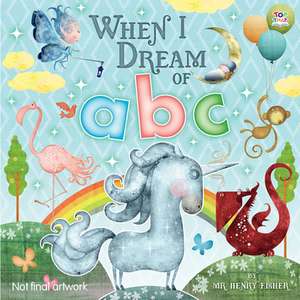 When I Dream of ABC de Henry Fisher