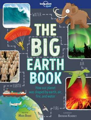 The Big Earth Book de Lonely Planet Kids