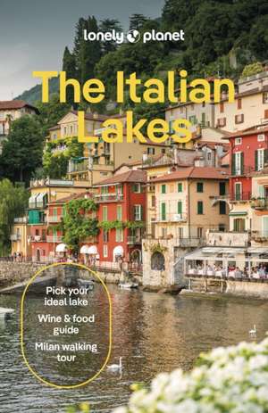 Lonely Planet The Italian Lakes de Regis St Louis