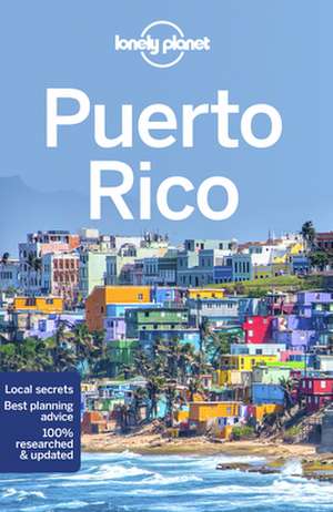 Lonely Planet Puerto Rico de Lonely Planet