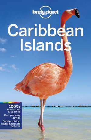 Caribbean Islands de Lonely Planet