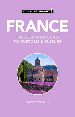 France - Culture Smart! de Barry Tomalin