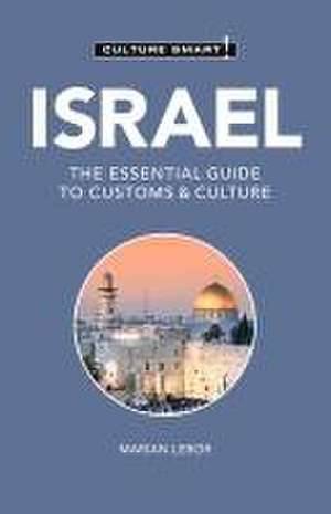 Israel - Culture Smart! de Marian Lebor