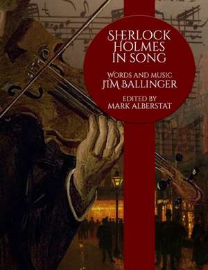 Sherlock Holmes In Song de Jim Ballinger